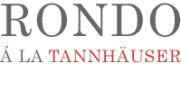 RONDO Á LA TANNHÄUSER